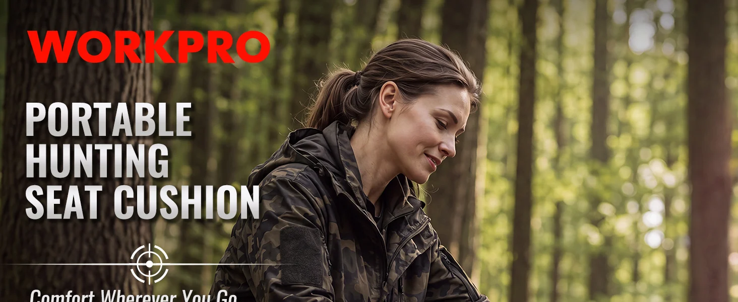 Woman in outdoor jacket near trees with text WorkPro portable hunting seat cushion, comfort wherever you go